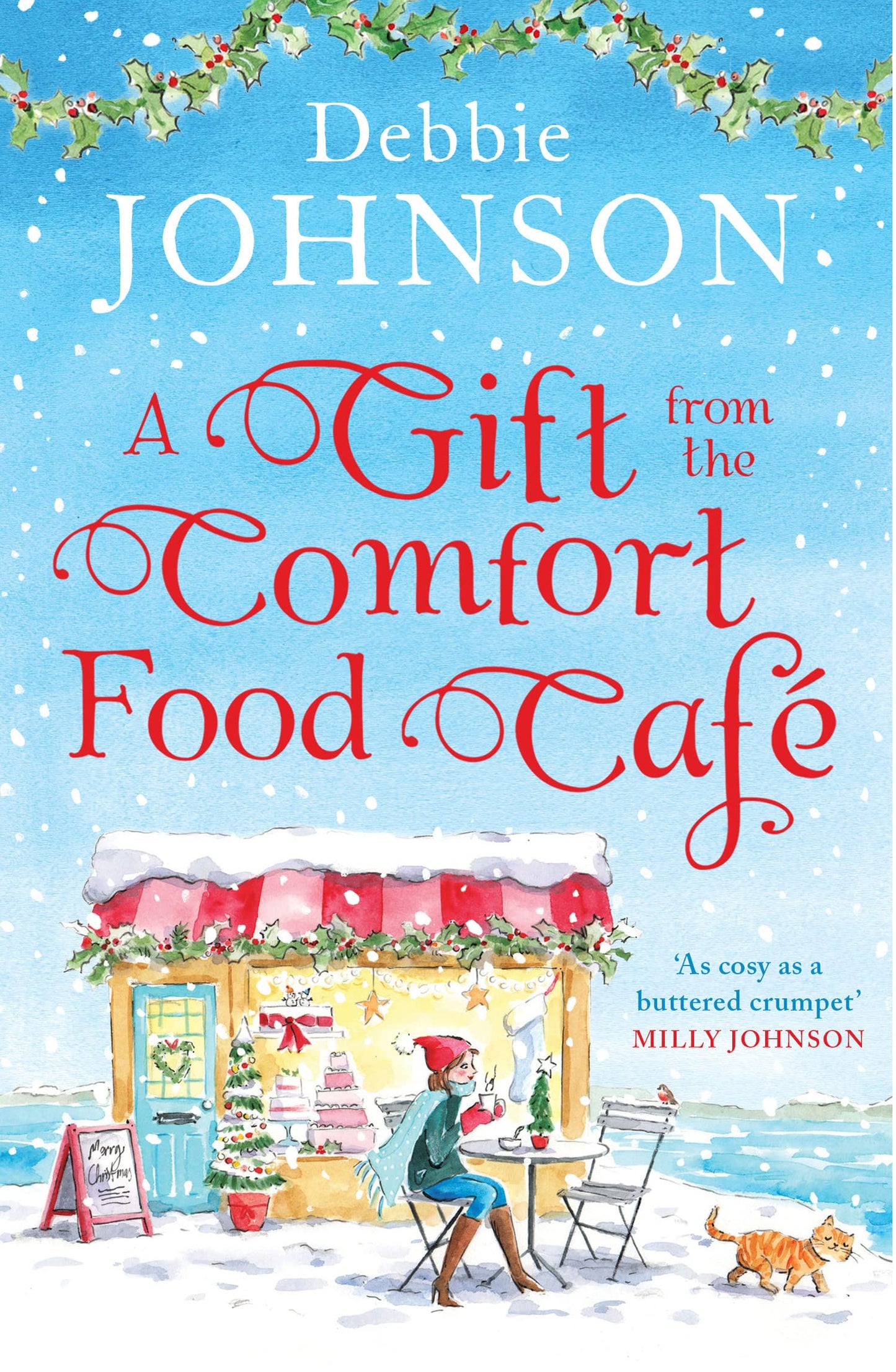 A Gift from the Comfort Food Café: Celebrate Christmas in the cosy village of Budbury with the most heartwarming romantic comedy of the year!: Book 5