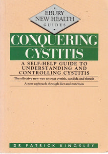 Conquering Cystitis (Ebury New Health Guides)