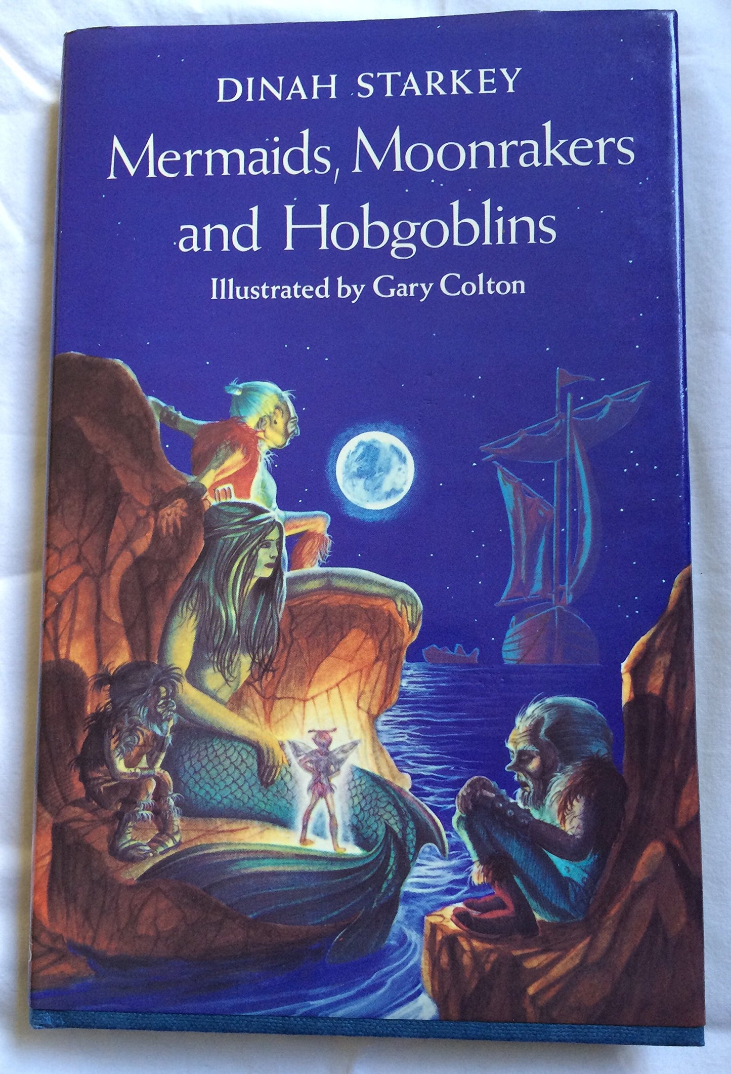 Mermaids, Moonrakers and Hobgoblins