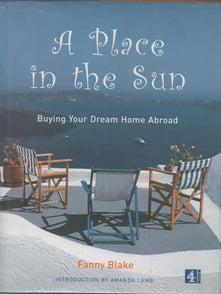 A Place in the Sun: Buying Your Dream Home Abroad