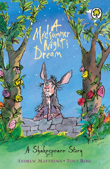 A Midsummer Night's Dream: Shakespeare Stories for Children (A Shakespeare Story)