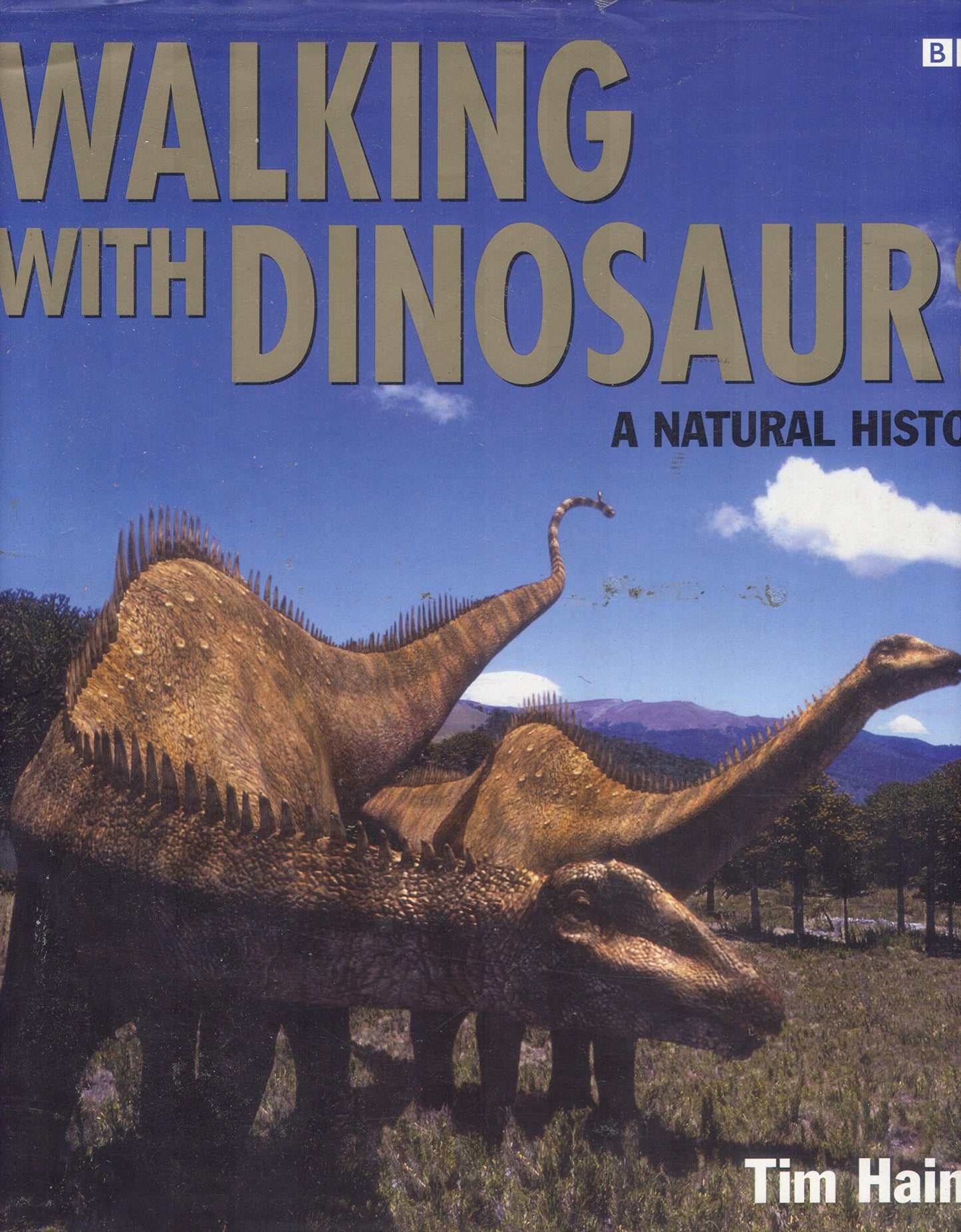 "Walking with Dinosaurs": A Natural History