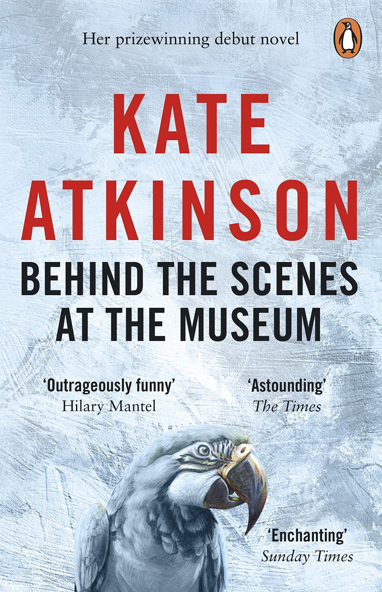 Behind The Scenes At The Museum: The award-winning novel from the bestselling author of Life After Life