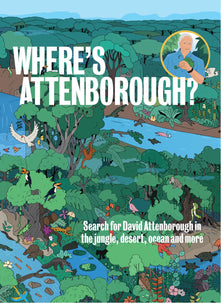 Where’s Attenborough?: Search for David Attenborough in the Jungle, Desert, Ocean, and More (Where's? Series)