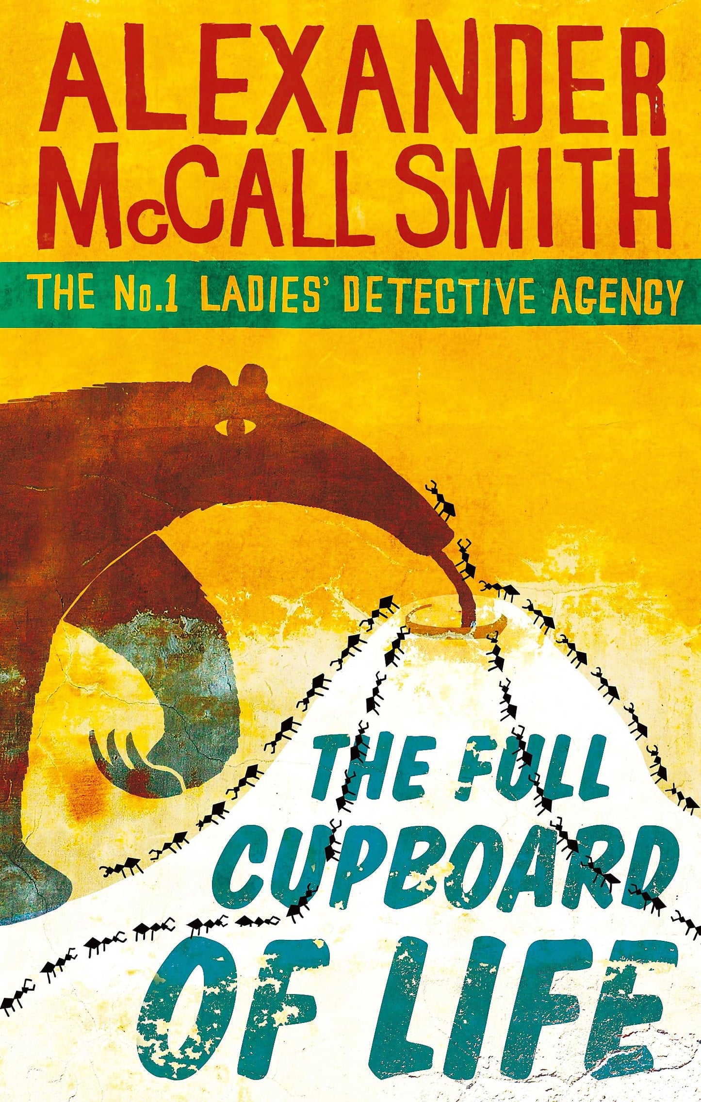 The Full Cupboard Of Life (No. 1 Ladies' Detective Agency) Book 5: The multi-million copy bestselling No. 1 Ladies' Detective Agency series