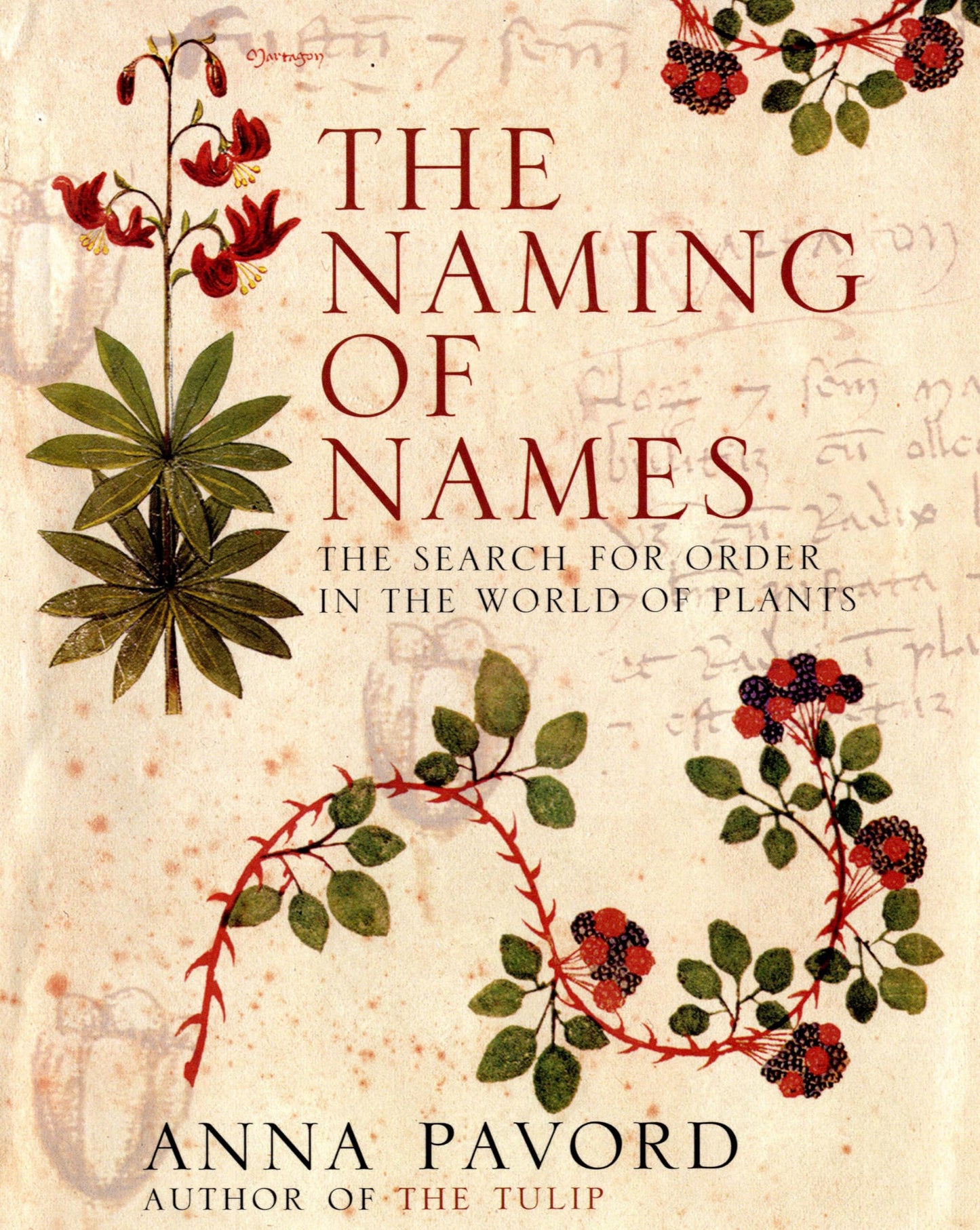 The Naming of Names: The Search for Order in the World of Plants