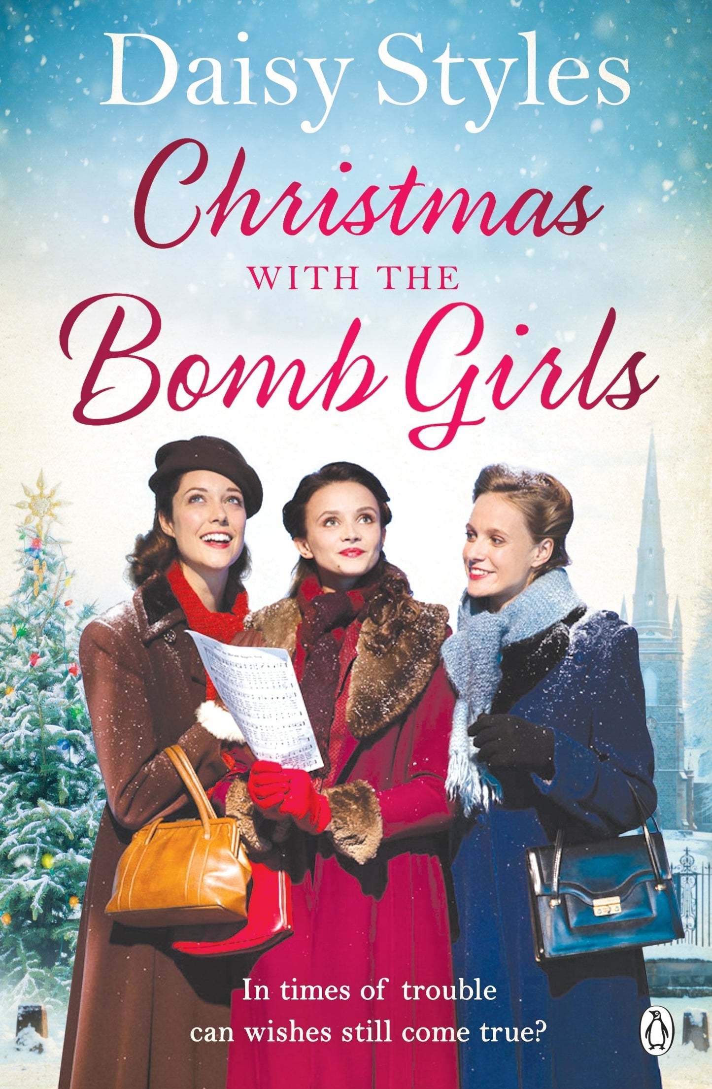Christmas with the Bomb Girls: The perfect Christmas wartime story to cosy up with this year: 3 (The Bomb Girls, 3)