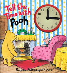 Tell The Time With Pooh : A Clock Book : ( Large Print )