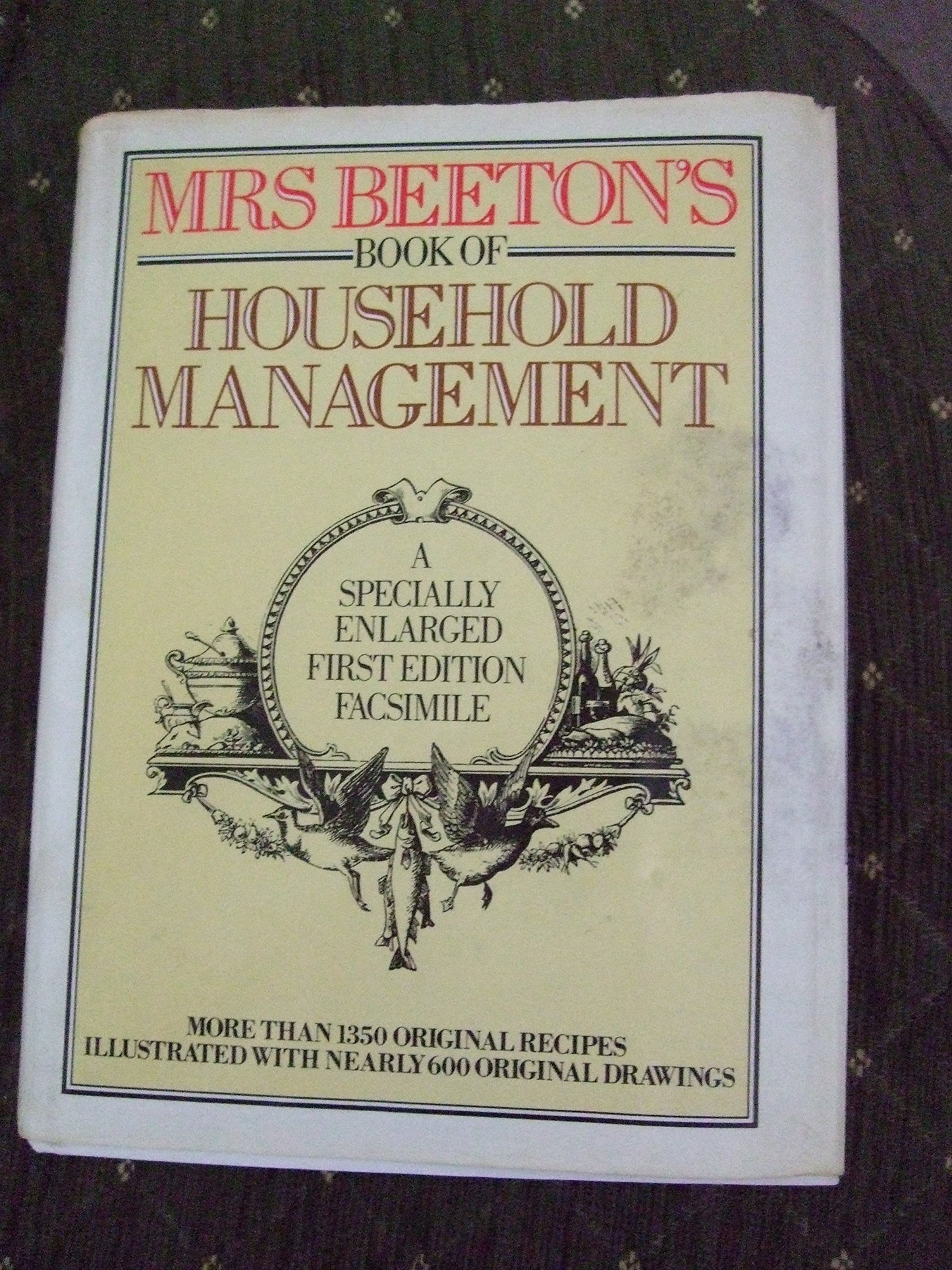 MrsBeeton's Book of Household Management: A Specially Enlarged First Edition Facsimile