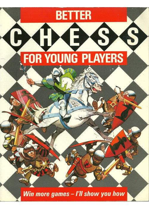 Better Chess for Young Players
