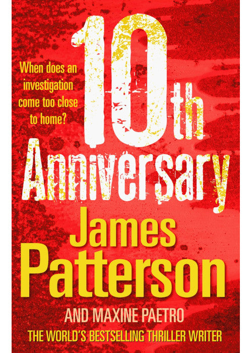 10th Anniversary: An investigation too close to home (Women’s Murder Club 10)