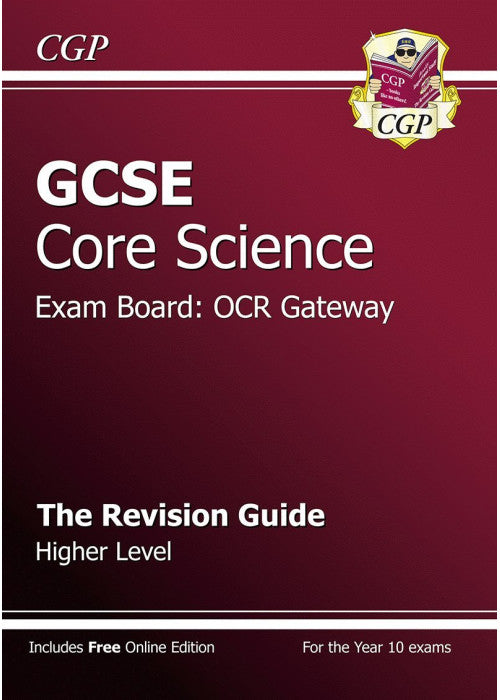 GCSE Core Science OCR Gateway Revision Guide - Higher (with online edition)