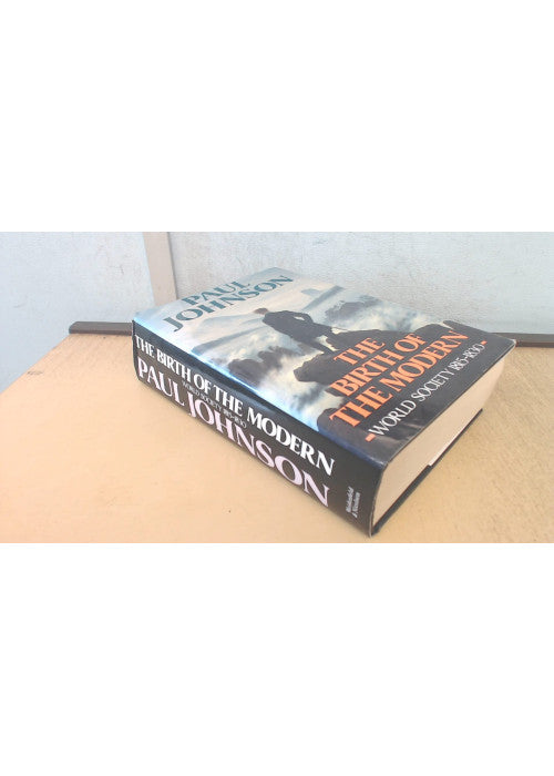 The Birth of the Modern: World Society, 1815-30