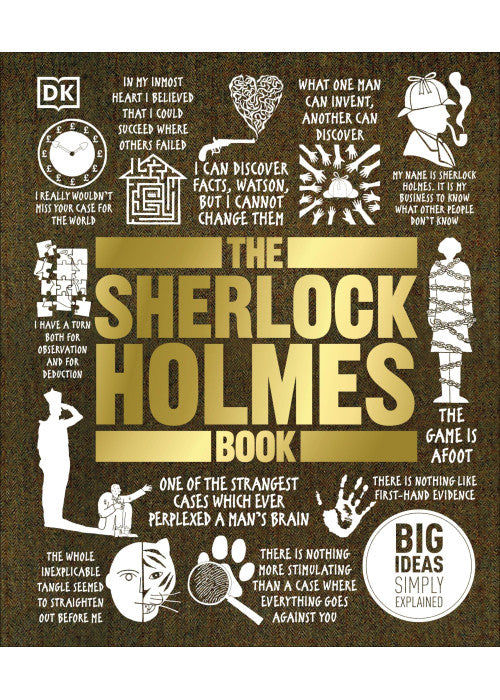 The Sherlock Holmes Book: Big Ideas Simply Explained