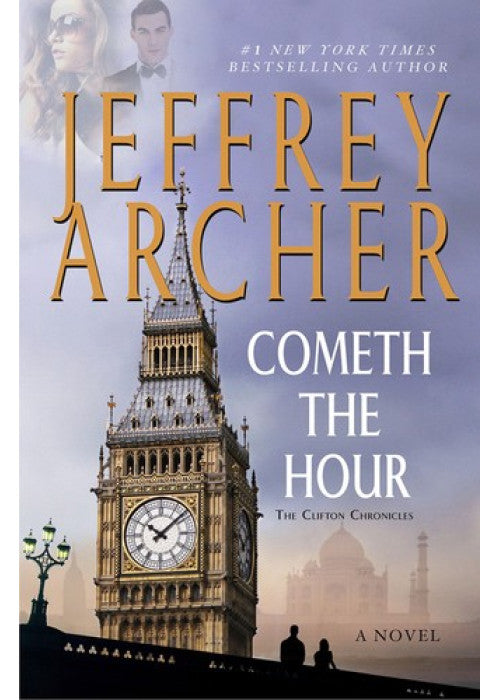 Cometh the Hour: The Clifton Chronicles 06
