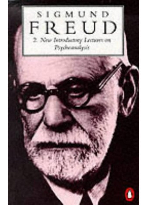 The Penguin Freud Library, Vol.2: New Introductory Lectures On Psychoanalysis