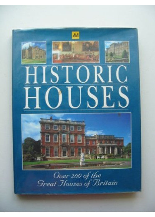 Historic Houses in Britain: The Nations Treasure