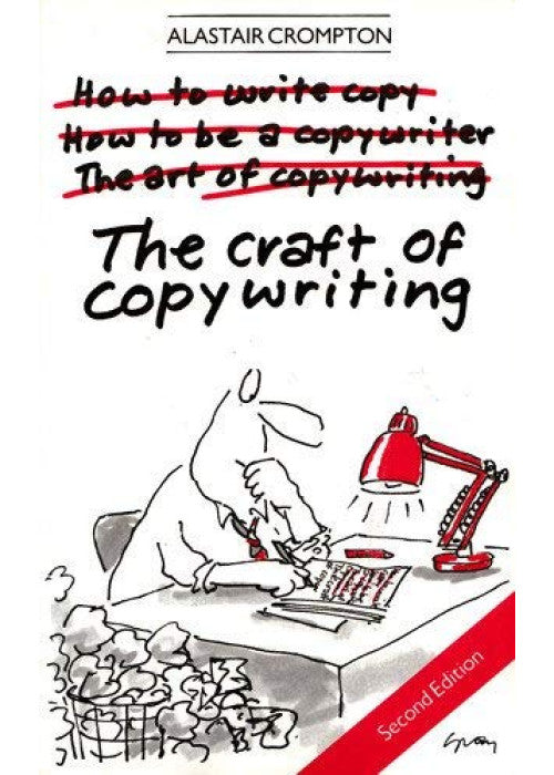 The Craft of Copywriting