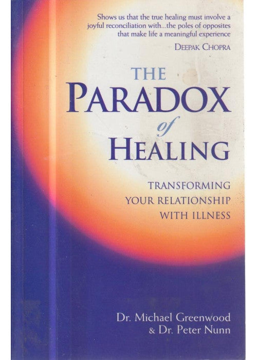 The Paradox of Healing