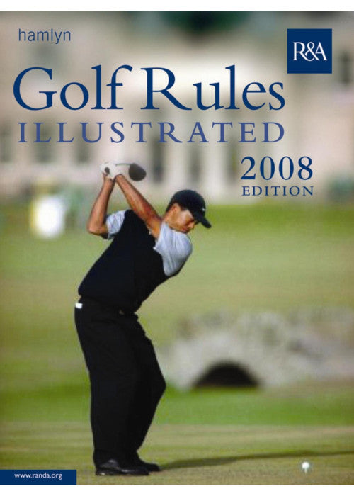 Golf Rules Illustrated 2008 (Hamlyn All Colour Cookery)