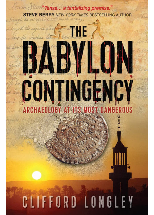 The Babylon Contingency: Archaeology at its most dangerous