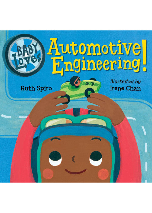 Baby Loves Automotive Engineering (Baby Loves Science)