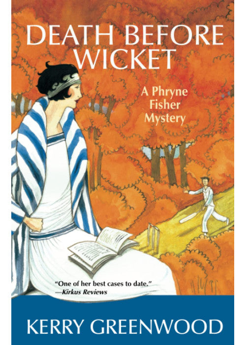 Death Before Wicket: A Phryne Fisher Mystery: 10