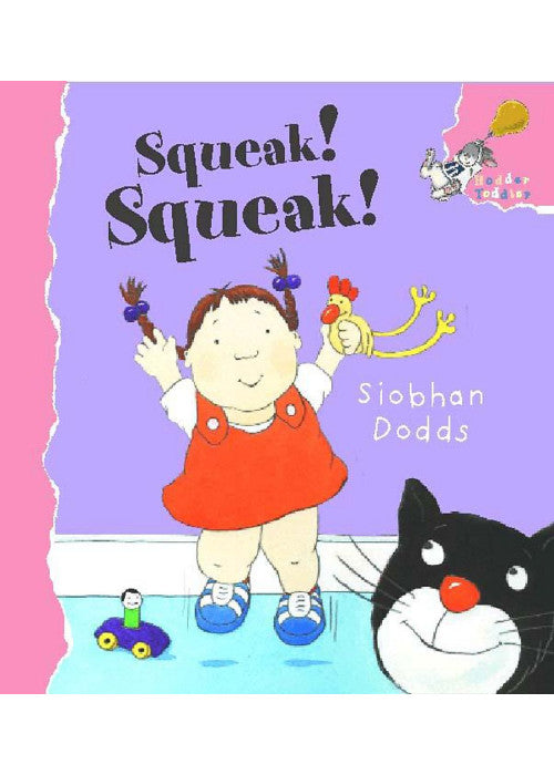 Squeak! Squeak!