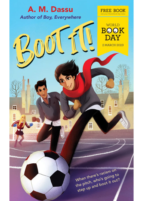 Boot It!: World Book Day 2023 - A Boy, Everywhere story