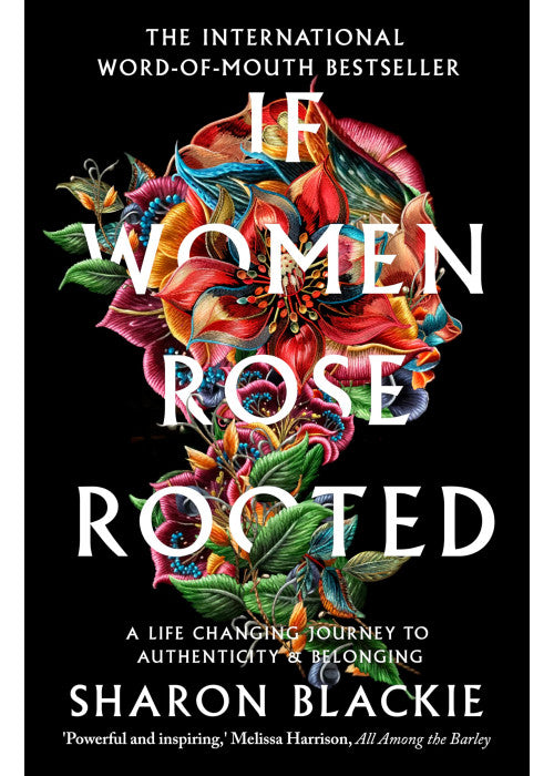 If Women Rose Rooted: A Life-Changing Journey to Authenticity and Belonging - Packaging may vary