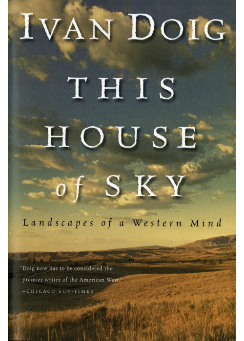 This House of Sky: Landscapes of a Western Mind
