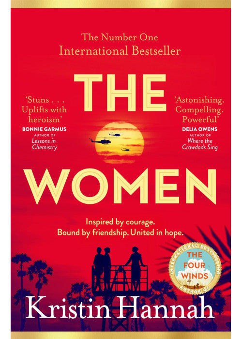 The Women: The Bestselling, Unforgettable Novel That Has Captured Millions of Hearts
