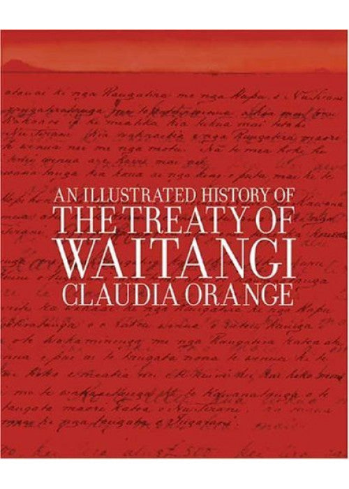 An Illustrated History of the Treaty of Waitangi