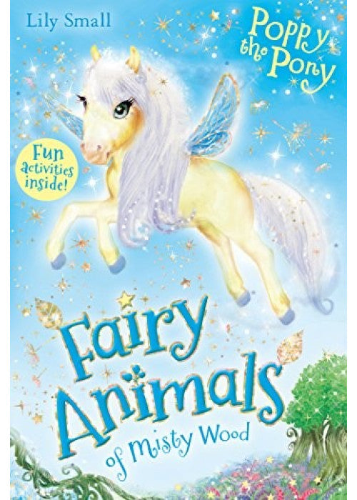 Poppy the Pony (Fairy Animals of Misty Wood)