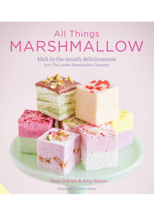 All Things Marshmallow: Melt-in-the-mouth deliciousness from the London Marshmallow Company