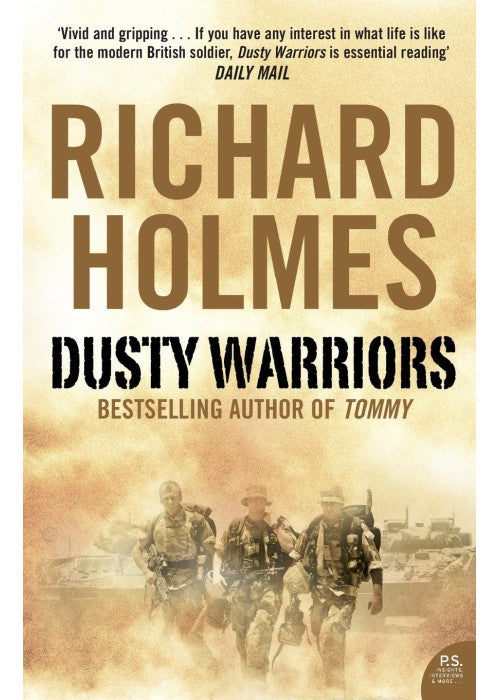 Dusty Warriors: Modern Soldiers at War