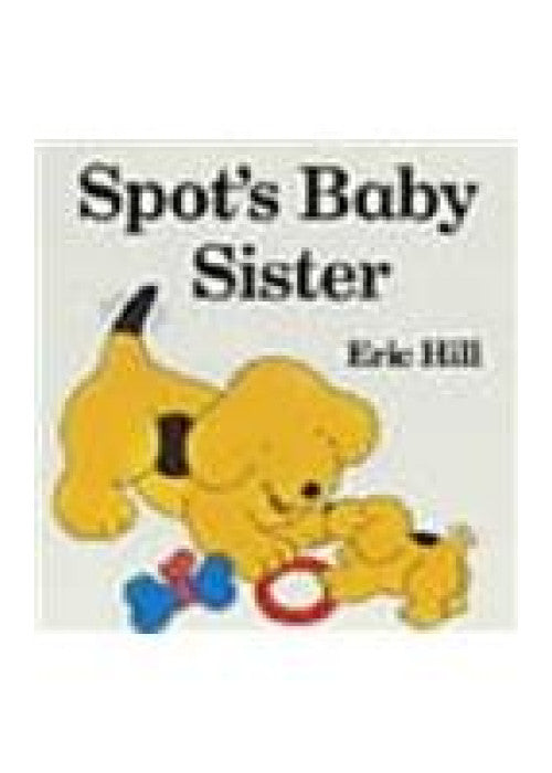 Spot's Baby Sister