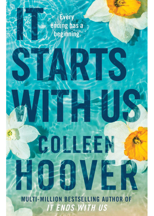 It Starts with Us: the highly anticipated sequel to IT ENDS WITH US (Lily & Atlas, 2)