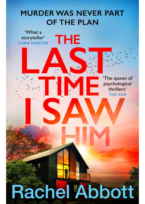 The Last Time I Saw Him: The queen of the page turner returns with her most twisty thriller yet (A Stephanie King Thriller)