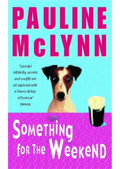 Something for the Weekend (Leo Street, Book 1): An unputdownable novel of laughter and warmth