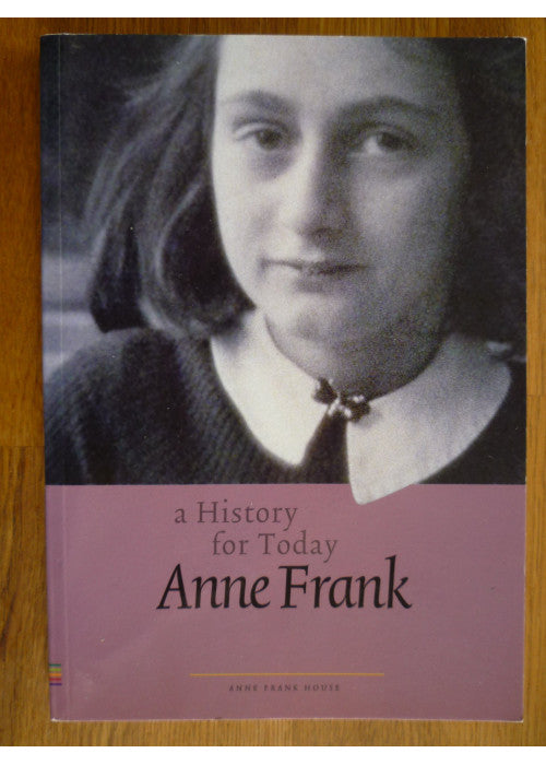 A History For Today. Anne Frank
