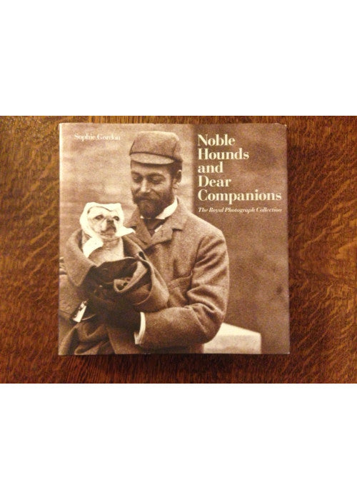 Noble Hounds and Dear Companions: The Royal Photograph Collection