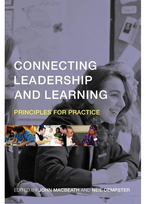 Connecting Leadership and Learning: Principles for Practice
