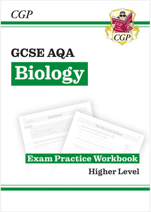 GCSE Biology AQA Exam Practice Workbook - Higher (answers sold separately): for the 2026 and 2027 exams (CGP AQA GCSE Biology)