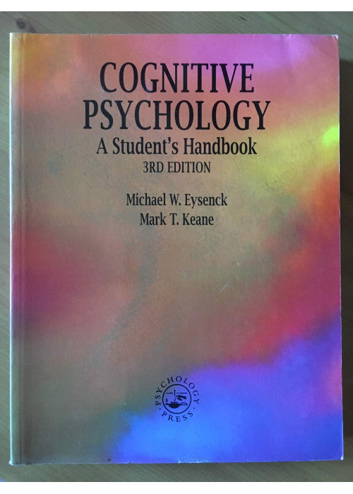 Cognitive Psychology: A Student's Handbook