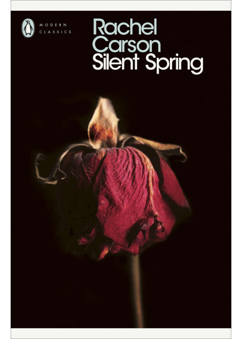 Silent Spring: Rachel Carson (Penguin Modern Classics)