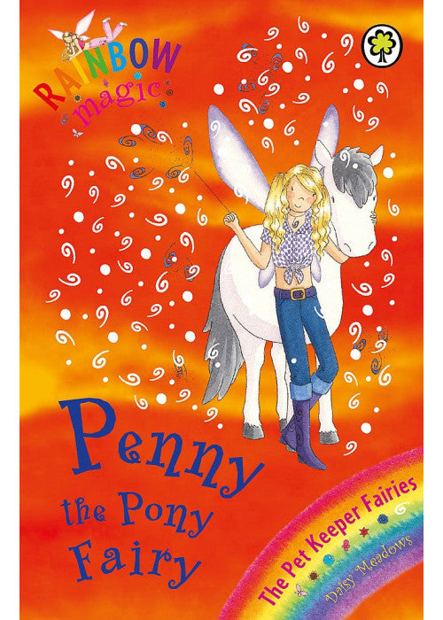 Rainbow Magic: The Pet Keeper Fairies: 35: Penny The Pony Fairy: The Pet Keeper Fairies Book 7