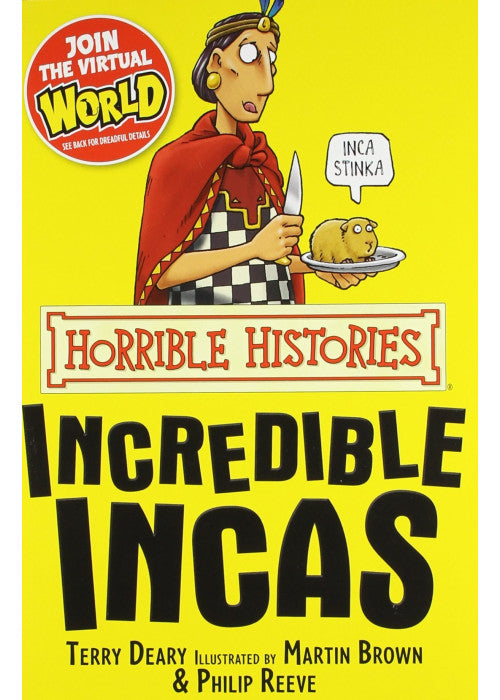 The Incredible Incas (Horrible Histories)