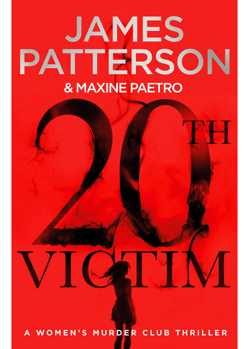 20th Victim: Three cities. Three bullets. Three murders. (Women’s Murder Club 20)