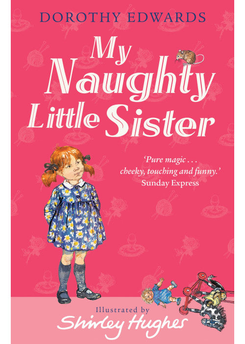 My Naughty Little Sister: An entertaining classic children's book for ages 6+